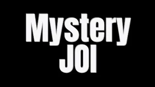 Mystery JOI