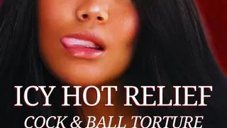 Icy Hot Relief - Bella Trixxx's CBT for Good Slaves