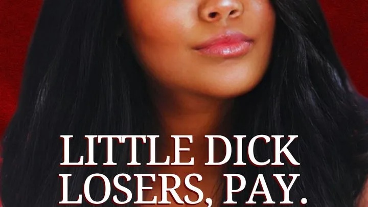 Little Dick Losers PAY