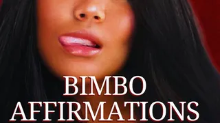 Bimbo Affirmations - Sissy Slut Training & Mantras - Bella Trixxx