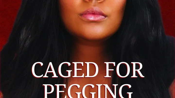 Caged for Pegging = Bella Trixxx