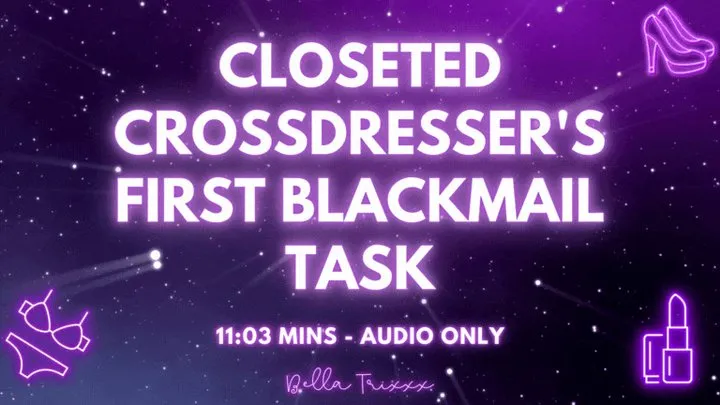 Closeted Crossdresser's First Blackmail Task