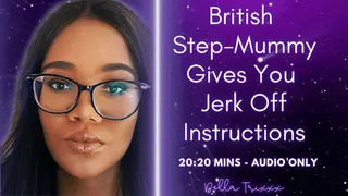 British Step-Mummy Gives You Jerk Off Instructions