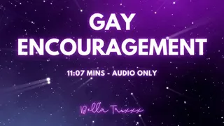 Gay Encouragement