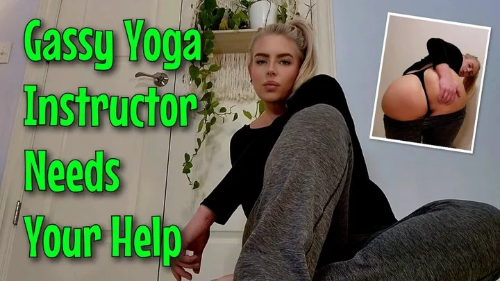 Gassy Yoga Instructor Needs Help Getting Out Her Farts POV Fart Fetish Experience