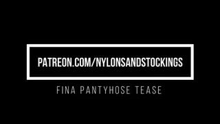 Fina's Pantyhose Tease