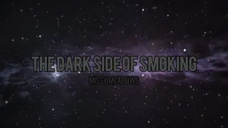 The dark side of smoking