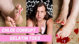 Chloe Corrupt- Gelatin Toes