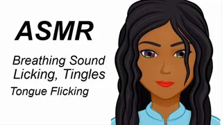 ASMR Tingles, triggers, breath sound, tongue flicking