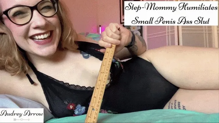 Step-Mommy Humiliates Small Penis Ass Slut