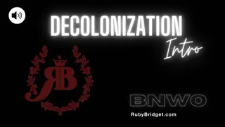 Decolonization Intro - BNWO