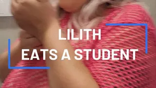 Lilith Eats A Student