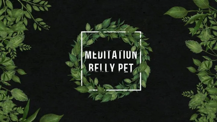 Belly Pet Meditation