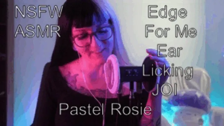 NSFW ASMR Edge for Me Ear Licking JOI