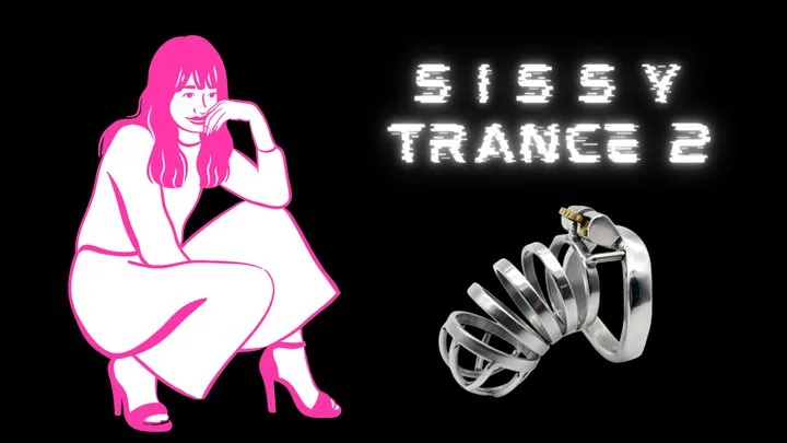 Sissy Trance 2