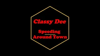 Speeding Around Town