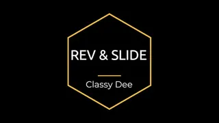 Rev & Slide