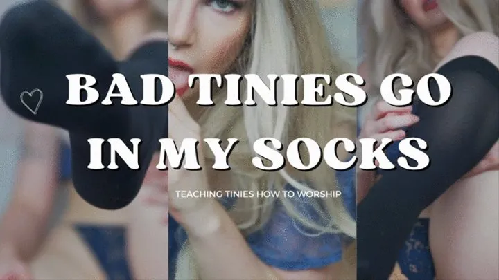 Bad Tinies Go In My Socks