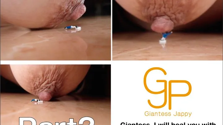 Giantess I will heal you with my nipples as you run away P2