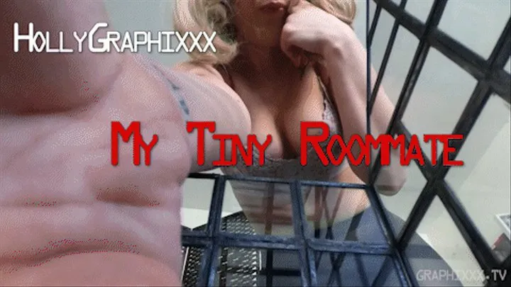 HollyGraphixxx: My Tiny Roommate