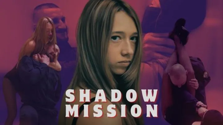 Shadow mission