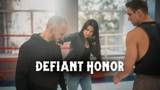 Defiant Honor