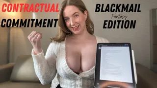 Contractual Commitment Blackmail Edition