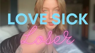 Love Sick Loser