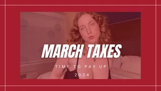March Taxes 2024 Findom