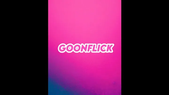 GOONFLICK V1