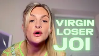Virgin Loser JOI