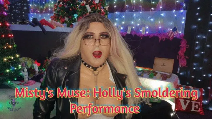 Misty's Muse: Holly's Smoldering Performance - SFL318