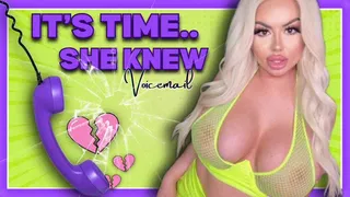 It's Time She Knew (Voicemail)