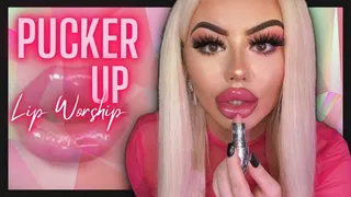 Pucker Up: Lip Worship