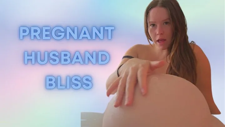 Husband's Pregnant Bliss