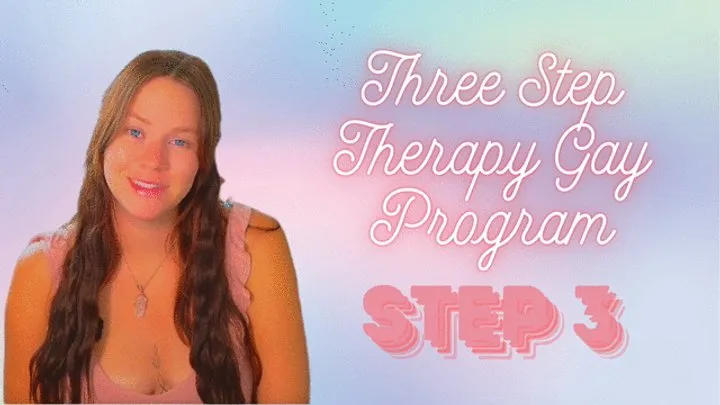 Step 3 Gay Therapy Program