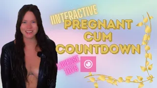 Interactive Pregnant Cum Countdown