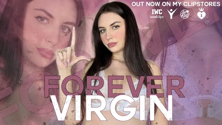 Forever Virgin