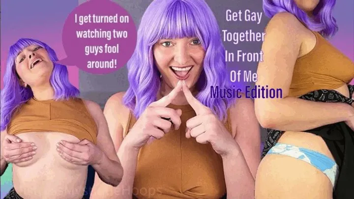 Get Gay Together in Front of Me Music Edition - Have to give friend a blow job to get two girls to hook up in front of you - Make Me Bi Bisexual Encouragement Femdom POV with Mistress Mystique