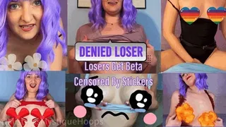 Losers Get Beta Censored By Stickers - Femdom Humiliation Tease & Denial with Brat Girl Mistress Mystique