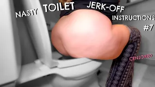 Toilet Jerk Off Instructions #7 Censored