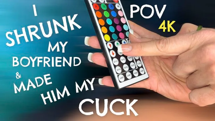 I Shrunk My Boyfriend and Made Him My Cuck GIANTESS POV in