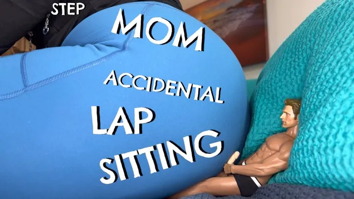 Giantess step-Mom Accidental Lap Sitting