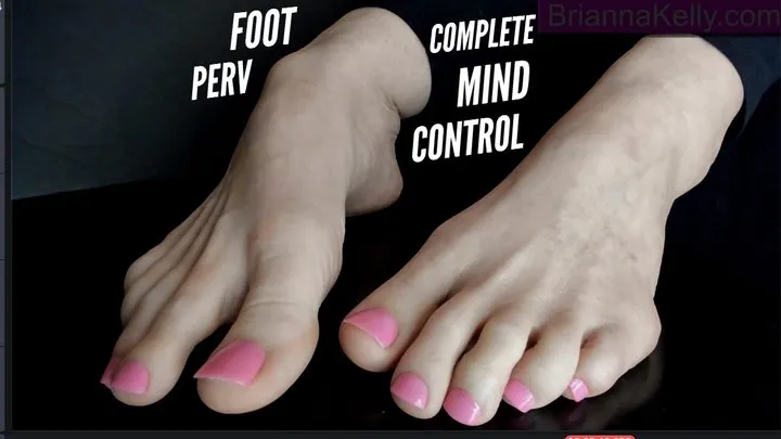 Foot Perv Complete Mind Control