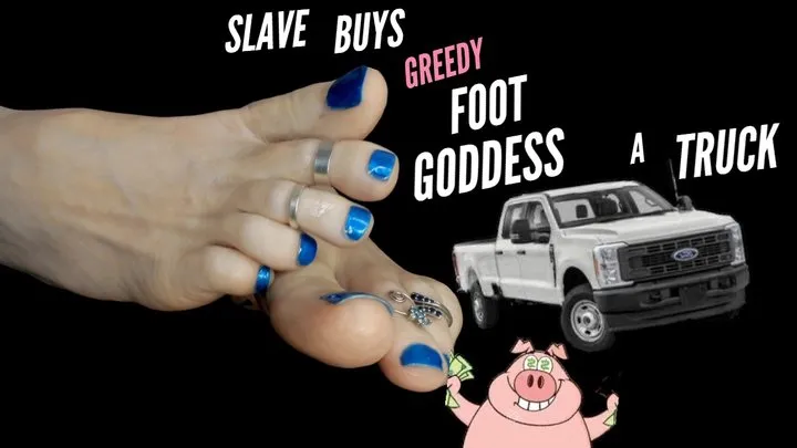 Slave Buys Greedy Foot Goddess A Truck - FinSlave For Goddess Brianna Kelly