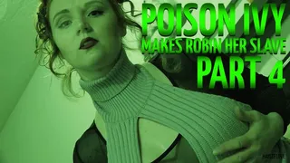 Poison Ivy Makes Robin Her Slave Part 4