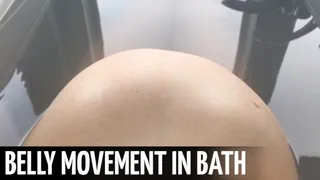 Belly Movement in Bath