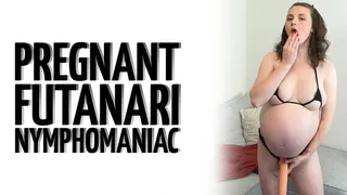Pregnant Futanari Nymphomaniac