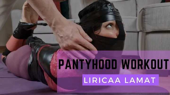 Pantyhood Workout