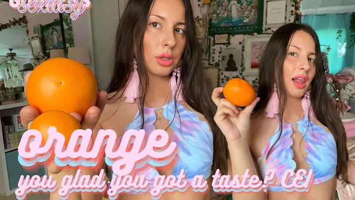 Orange You Glad You Got A Taste? CEI Task